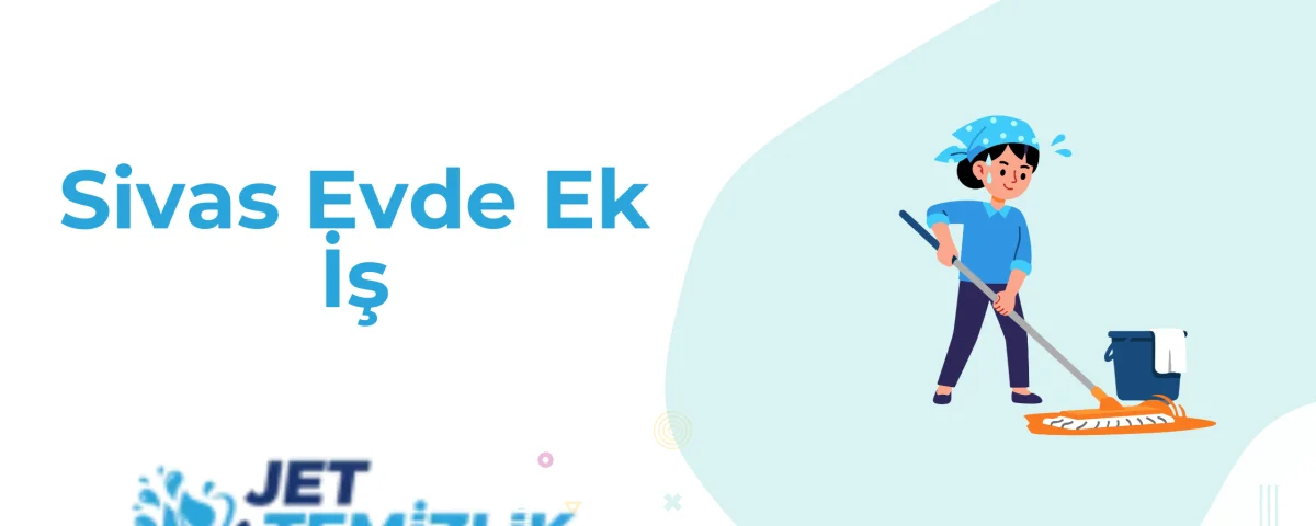 Sivas Evde Ek İş