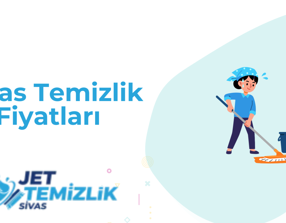 Sivas Temizlik fiyatları